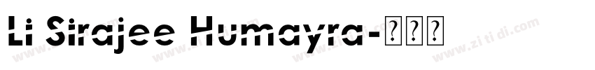 Li Sirajee Humayra字体转换